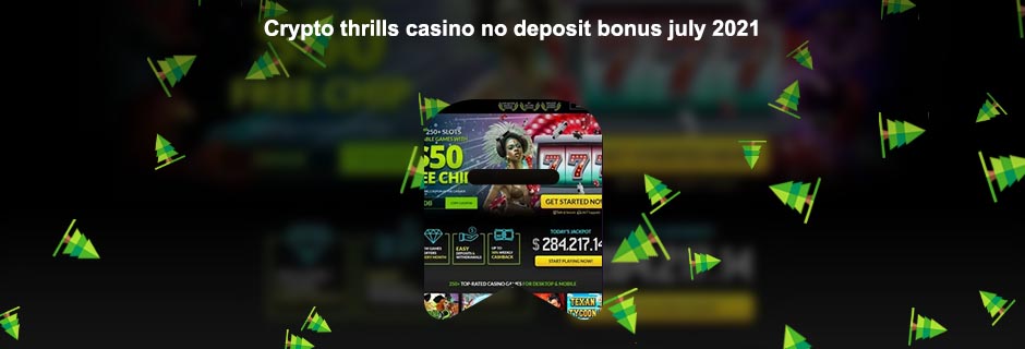 Crypto thrills free spins no deposit