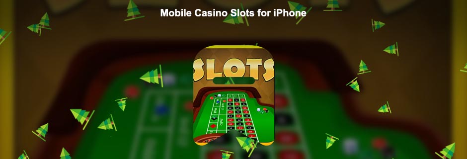 Iphone casino slots